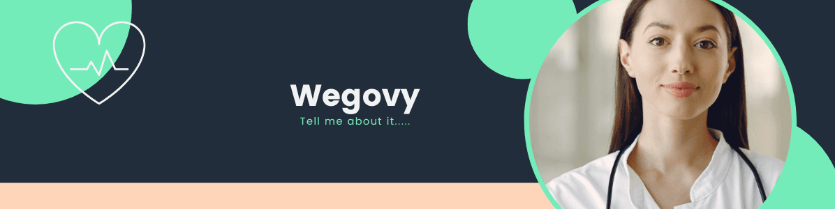 Wegovy: what is it and when can i get it?