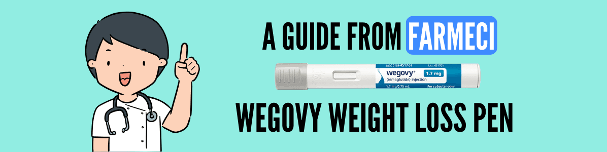A Guide from Farmeci on Wegovy Weight Loss Pen