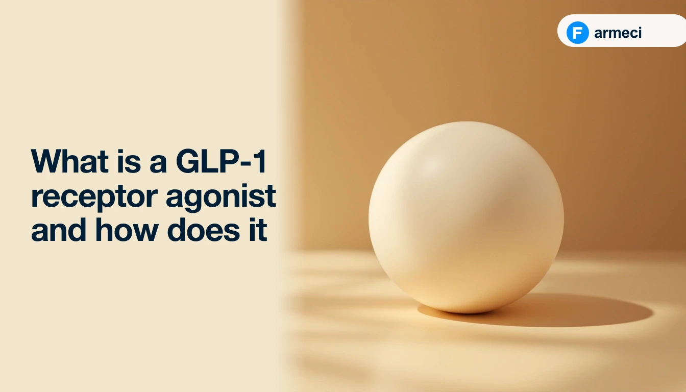 Editorial cover for Farmeci's explainer on GLP-1 receptor agonists: a single elegant matte cream-coloured ceramic sphere on a polished warm amber-cream surface, soft directional light, alongside the headline.